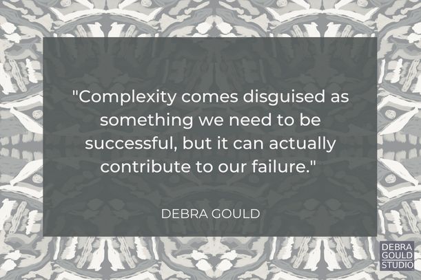Complexity comes disguised as something we need